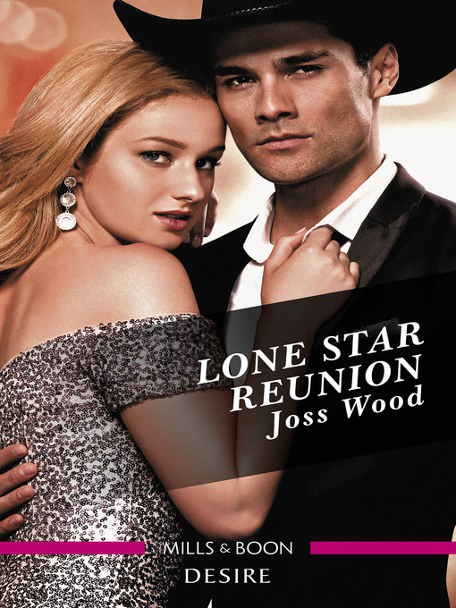 Title details for Lone Star Reunion by Joss Wood - Available